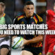 5 big sports matches you need to watch