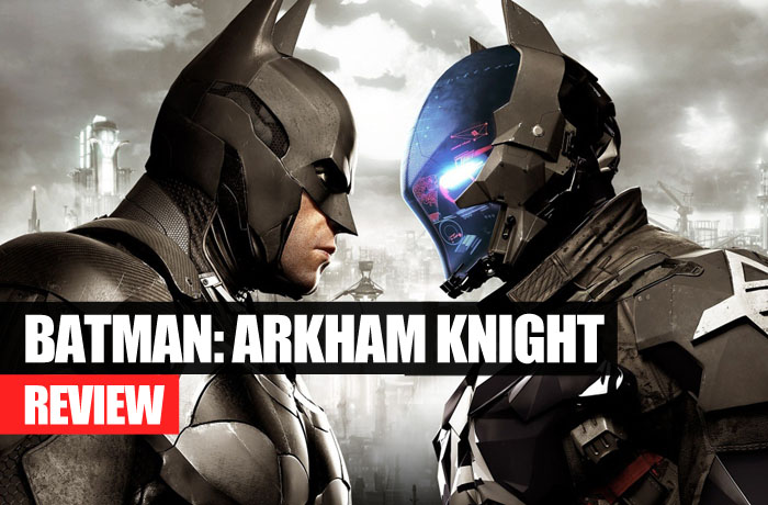 Is Batman: Arkham Knight A Fitting Finale? – MenStuff